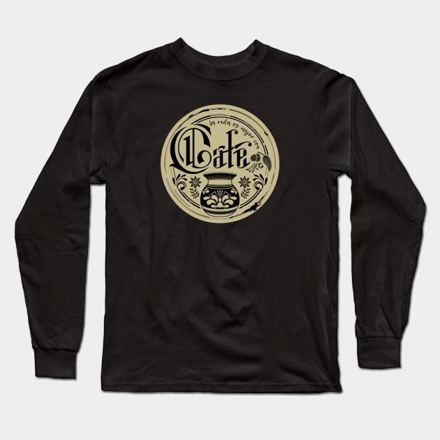 La vida es mejor con café Long Sleeve T-Shirt by vjvgraphiks